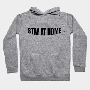 Stay At Home Hoodie